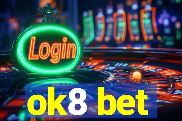 ok8 bet